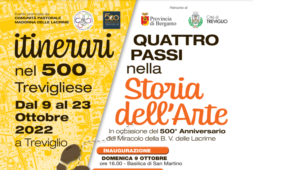 Quattro passi nella storia dell'arte - Itinerari nel '500 trevigliese a  Santuario della Beata Vergine delle lacrime da 09/10/2022 al 23/10/2022